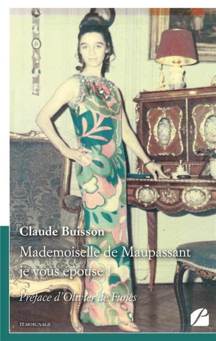Emprunter Mademoiselle de Maupassant je vous épouse ! livre