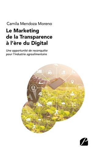 Emprunter Le marketing de la transparence à l'ère du digital. Une opportunité de reconquête pour l'industrie a livre