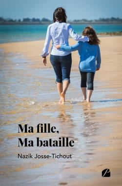 Emprunter Ma fille, ma bataille livre