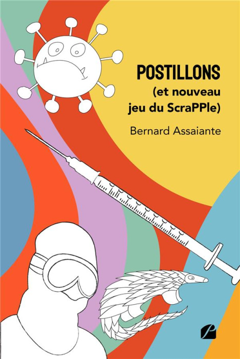 Emprunter Postillons (et nouveau jeu du ScraPPle) livre
