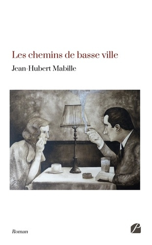 Emprunter Les chemins de basse ville livre