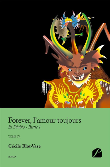 Emprunter Forever, l'amour toujours Tome 4 : El Diablo. Partie 1 livre