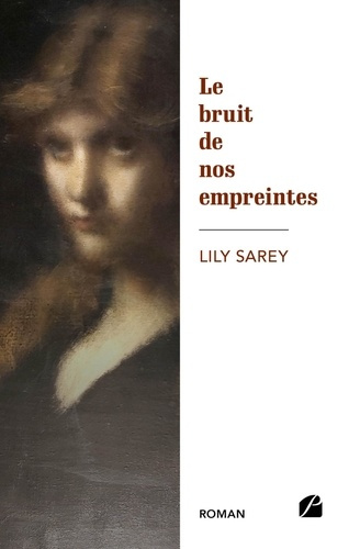 Emprunter Le bruit de nos empreintes livre