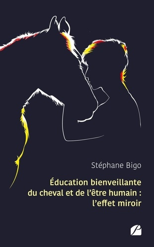 Emprunter Education bienveillante du cheval et de l'être humain : l'effet miroir livre