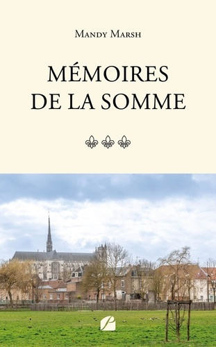Emprunter Mémoires de la Somme livre