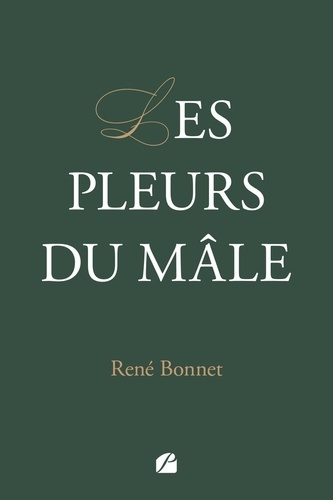 Emprunter Les pleurs du mâle livre
