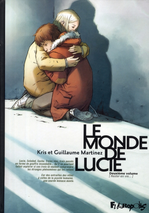 Emprunter Le monde de Lucie Tome 2 : Rester en vie... livre
