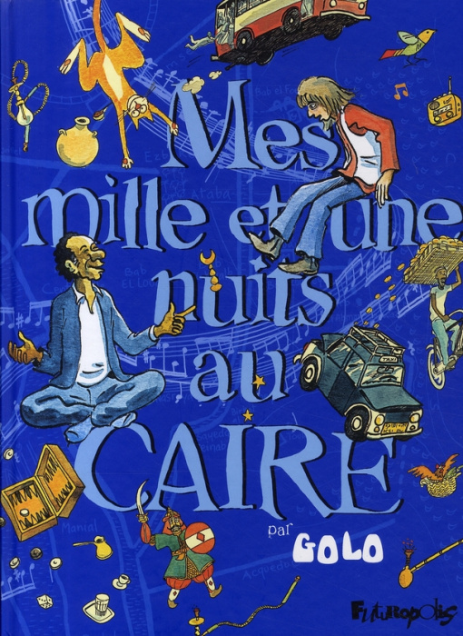 Emprunter Mes mille et une nuits au Caire livre