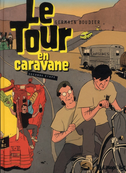 Emprunter Le Tour en caravane Tome 2 : Seconde étape livre