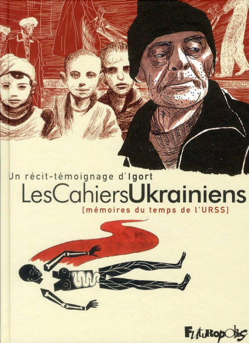 Emprunter Les Cahiers Ukrainiens. Mémoires du temps de l'URSS livre