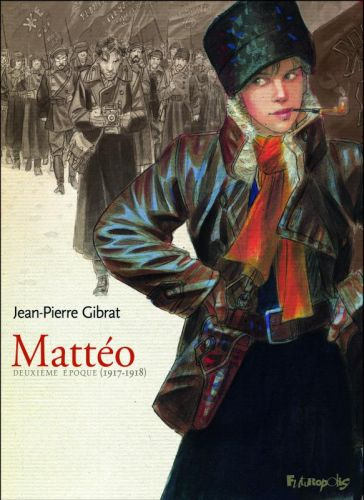 Emprunter Mattéo. Deuxième époque (1917-1918), edition de luxe livre