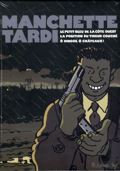 Emprunter Manchette-Tardi. Coffret 3 volumes : Le petit bleu de la côte ouest ; La position du tireur couché ; livre