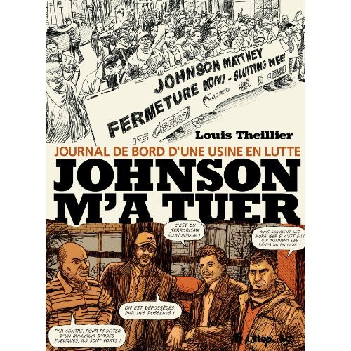 Emprunter Johnson m'a tuer. Journal de bord d'une usine en lutte livre