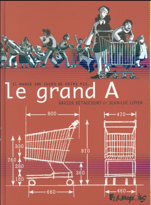 Emprunter Le grand A. Il mange 195 jours de notre vie livre