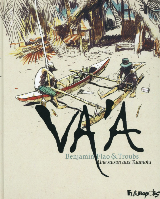 Emprunter Va'a. Une saison aux Tuamotu livre