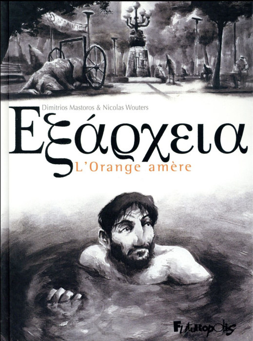 Emprunter Exarcheia. L'Orange amère livre