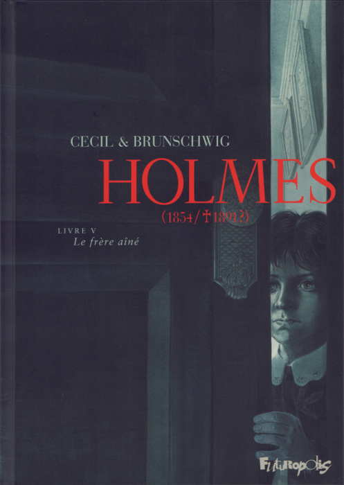 Emprunter Holmes (1854/1891 ?) Tome 5 : Le frère aîné livre