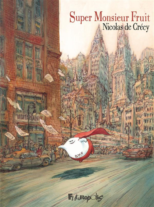 Emprunter Super Monsieur Fruit livre
