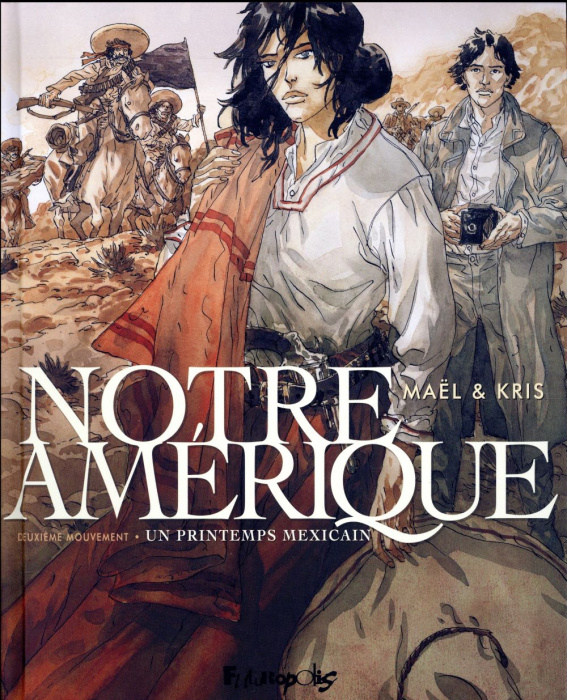 Emprunter Notre Amérique Tome 2 : Un printemps mexicain livre