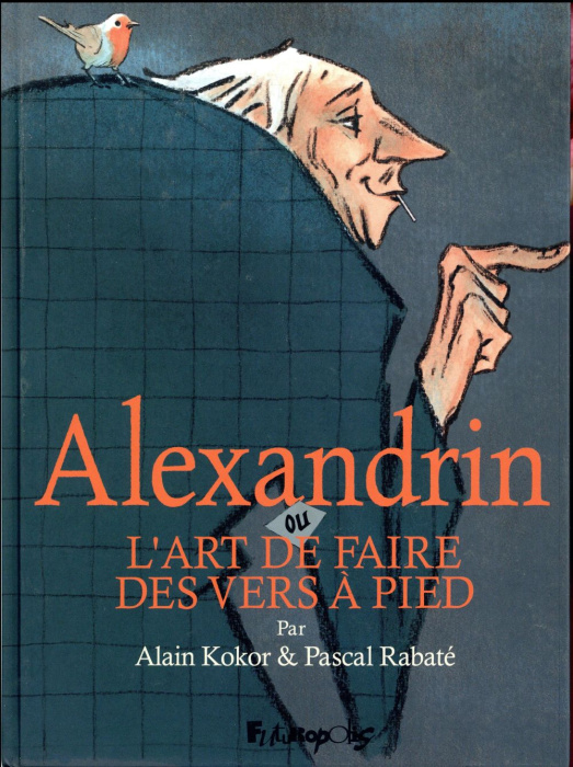 Emprunter Alexandrin. ou L'art de faire des vers à pied livre
