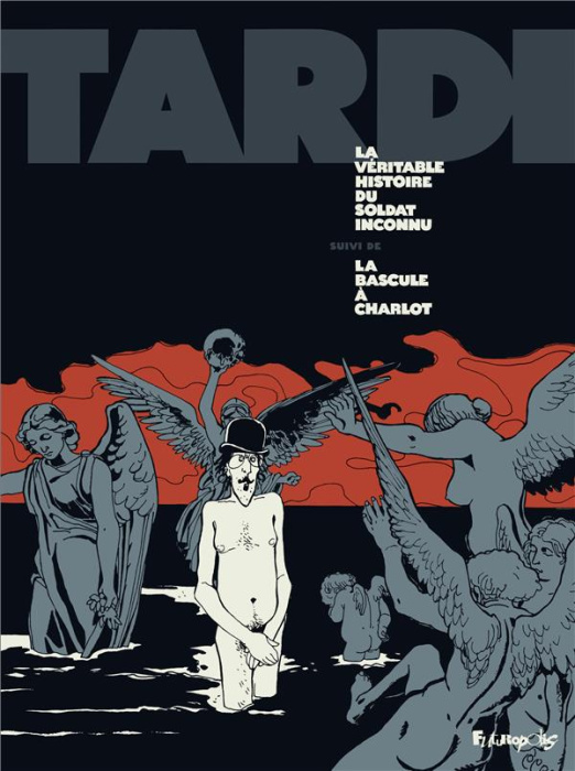 Emprunter La véritable histoire du soldat inconnu suivi de La bascule à Charlot livre