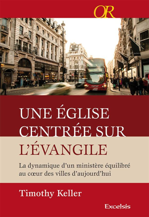 Emprunter Une église centrée sur l'Evangile / La dynamique d'un ministère équilibré au coeur des villes d'aujo livre
