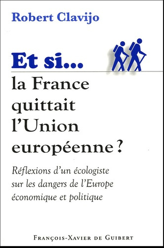 Emprunter Si la France quittait l'Union européenne livre