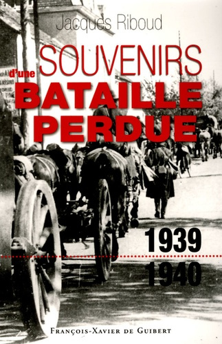 Emprunter Souvenirs d'une bataille perdue (1939-1940) livre