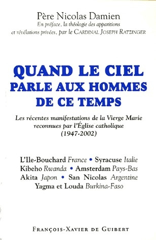 Emprunter Quand le ciel parle aux hommes de ce temps. Les récentes manifestations de la Vierge Marie reconnues livre
