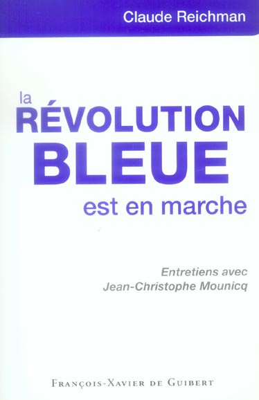 Emprunter La révolution bleue est en marche livre