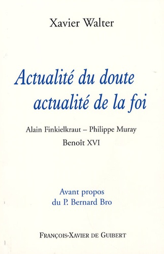 Emprunter Actualité du doute, actualité de la foi livre