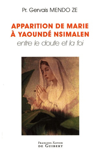 Emprunter Apparition de Marie à Yaoundé Nsimalen. Entre le doute et la foi livre