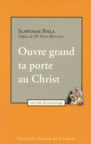 Emprunter Ouvre grand ta porte au Christ livre