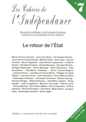 Emprunter Les Cahiers de l'Indépendance N°7, Janvier 2009 : Le retour de l'Etat livre