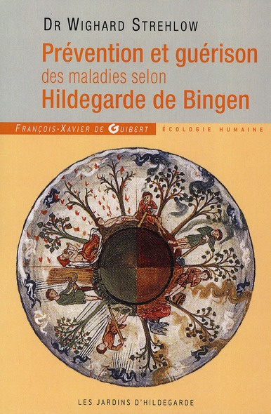 Emprunter Prévention et guérison des maladies selon Hildegarde de Bingen livre