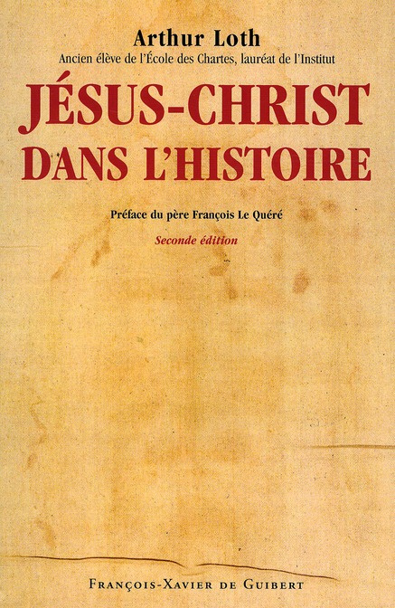 Emprunter Jésus-Christ dans l'histoire. L'ère chrétienne la date de la naissance de Jésus-Christ avec l'année livre