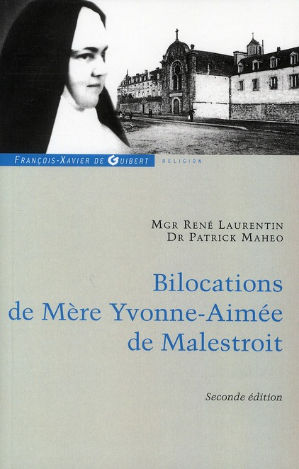 Emprunter Bilocations de Mère Yvonne-Aimée de Malestroit. Etude critique en référence à ses missions, 2e éditi livre