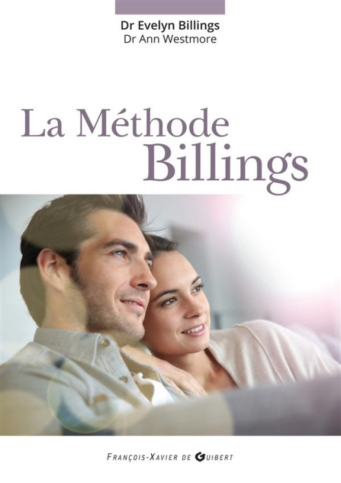 Emprunter La méthode Billings. Une méthode naturelle pour favoriser ou différer une grossesse livre