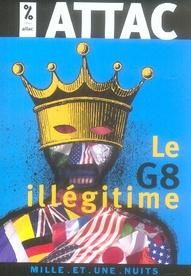 Emprunter Le G8 illégitime. Edition revue et augmentée livre