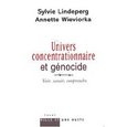 Emprunter Univers concentrationnaire et génocide. Voir, savoir, comprendre livre