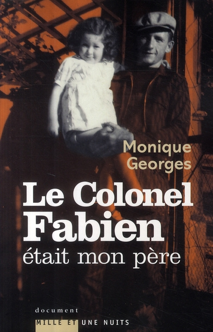 Emprunter Le colonel Fabien était mon père livre