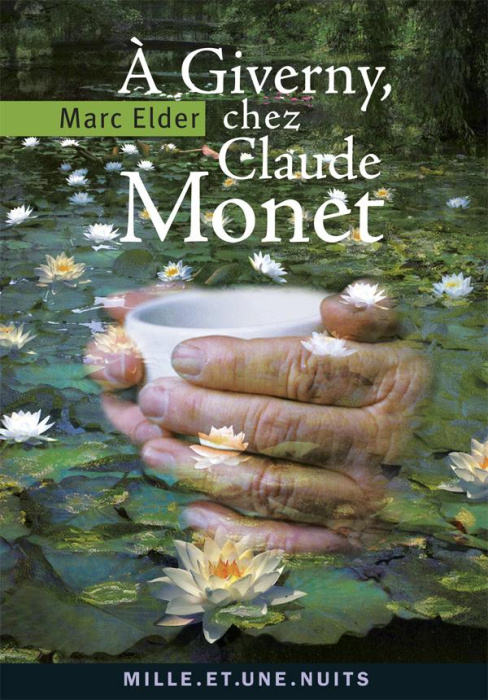 Emprunter A Giverny, chez Claude Monet. Suivi de Les années d'épreuves par Claude Monet livre