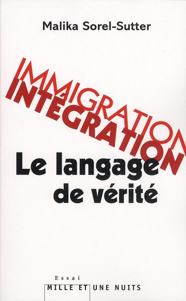Emprunter Immigration, intégration : le langage de vérité livre
