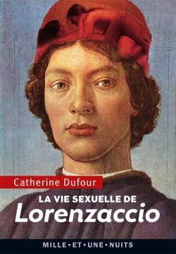 Emprunter La vie sexuelle de Lorenzaccio livre