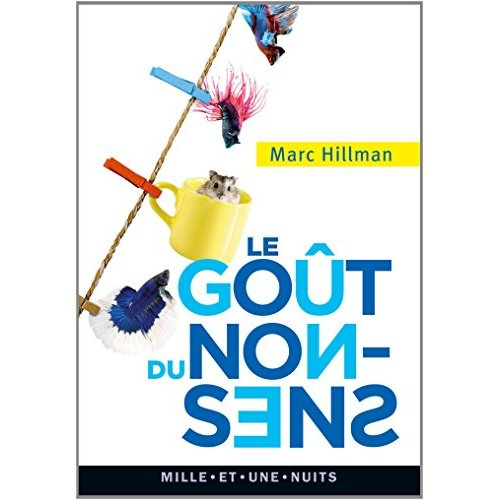Emprunter LE GOUT DU NON-SENS - 650 APHORISMES INEDITS livre