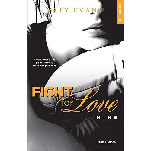 Emprunter Fight for Love Tome 2 : Mine livre
