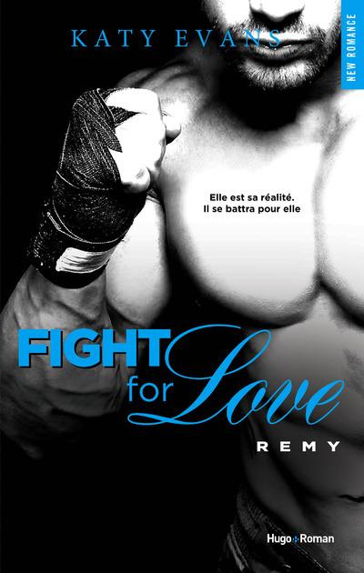 Emprunter Fight for Love Tome 3 : Remy livre