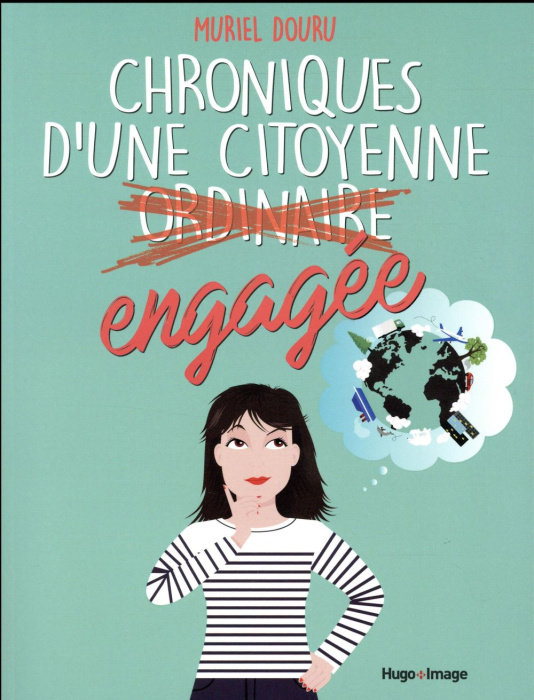 Emprunter Chroniques d'une citoyenne ordinaire engagée livre