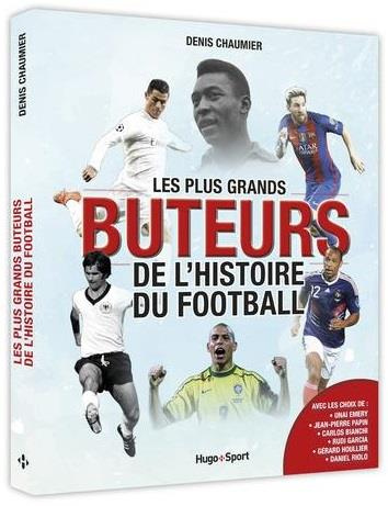 Emprunter Les plus grands buteurs de l'histoire du football livre