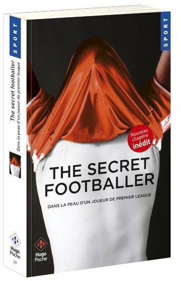Emprunter The secret footballer. Dans la peau d'un joueur de Premier League livre